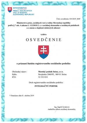 MESTSKÝ PODNIK SNINA, s.r.o. MÁ ŠTATÚT REGISTROVANÉHO SOCIÁLNEHO PODNIKU 1